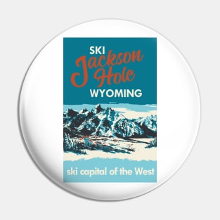 Ski Jackson Hole Wyoming Vintage Ski Poster Pin