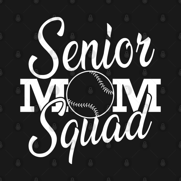 Softball Senior mom squad by KC Happy Shop