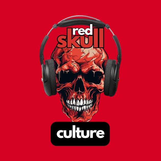 Red Skull Culture, Festival t-shirt, Unisex t-shirt, tees, men's t-shirt, women's t-shirt, summer t-shirt, trendy t-shirt, headphones by Clinsh Online 