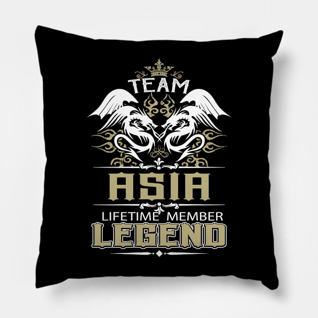 Asia Name T Shirt -  Team Asia Lifetime Member Legend Name Gift Item Tee Pillow by yalytkinyq