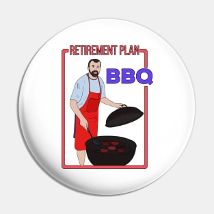 Retirement Plan BBQ Pin