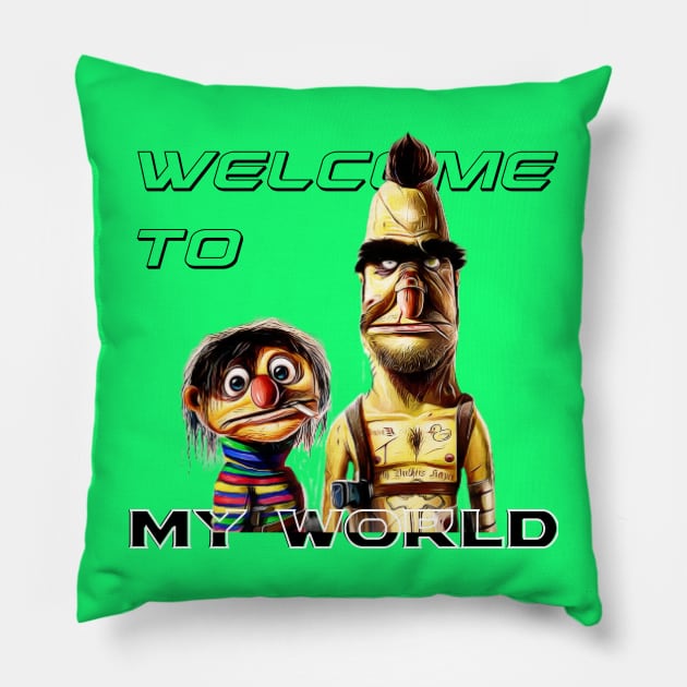 welcome to my world Pillow by Pixy Official