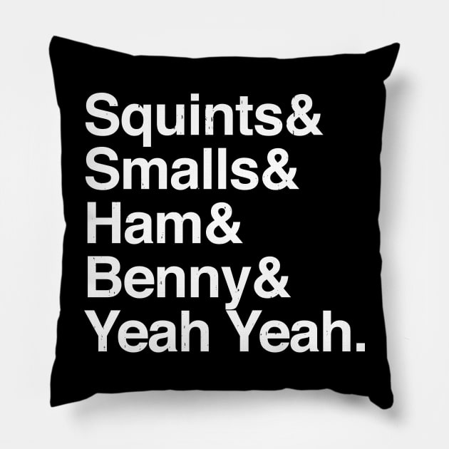 Squints & Smalls & Ham & Benny & Yeah Yeah. Pillow by BodinStreet