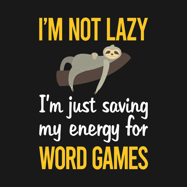 Saving Energy For Word Games by symptomovertake