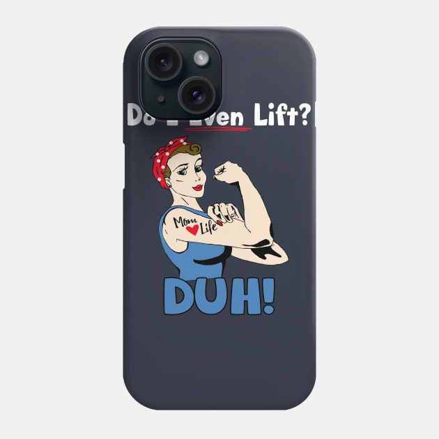 Even Moms Need Muscles Phone Case by taana2017