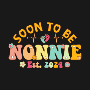 Soon To Be Nonnie 2024 Mother's Day For New Nonnie T-Shirt