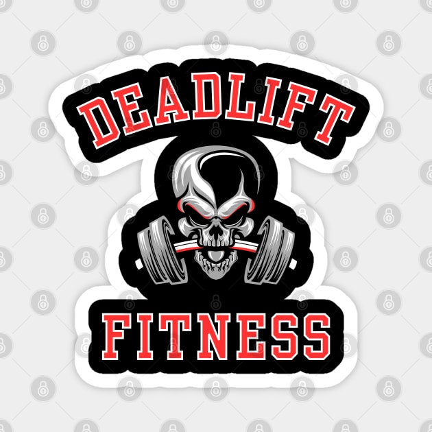 Deadlift Fitness Gym - Weight Training Magnet by Paranormalshirts