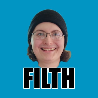 Jason = FILTH T-Shirt