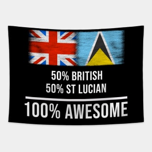 50% British 50% St Lucian 100% Awesome - Gift for St Lucian Heritage From St Lucia Tapestry