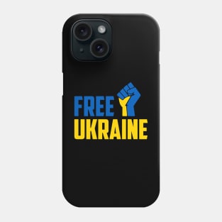 FREE UKRAINE PROTEST PUTIN PROTEST RUSSIAN INVASION Phone Case