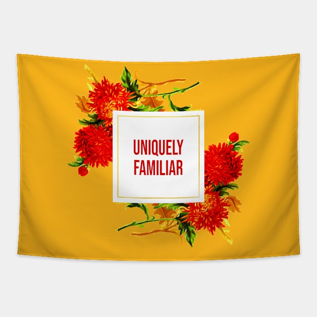 Uniquely Familiar Tapestry by MaplewoodMerch