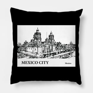 Mexico City - Mexico Pillow