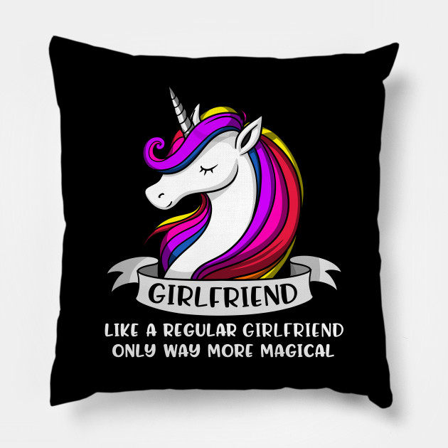 Unicorn Girlfriend Unicorn Girlfriend Pillow Teepublic
