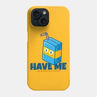 Have me and become Milk-ionaire Phone Case