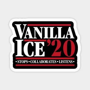 Vanilla Ice - Stops Collaborates Listens Magnet