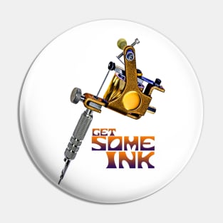 Tattoo Machine - Get Inked Pin