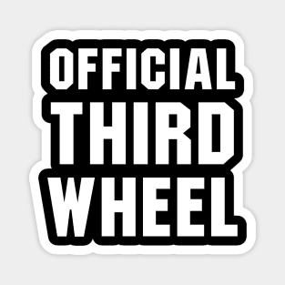 Official third wheel Magnet