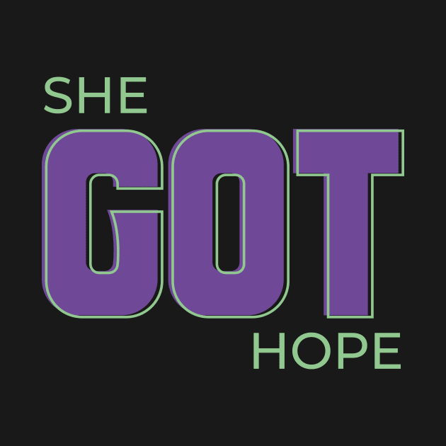 She got hope by CHARMTEES