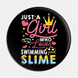 Just A Girl Slime And Swimming - 10th Birthday Gift Pin