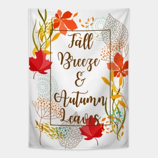 Fall Breeze and Autumn leaves Tapestry