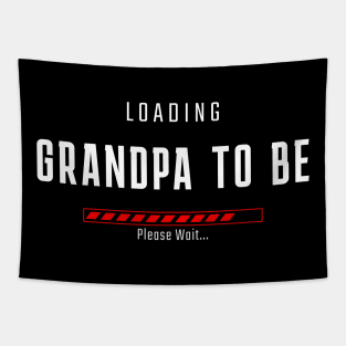 GRANDPA TO BE LOADING Tapestry
