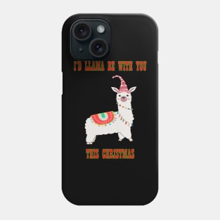 I'd Llama be with you this Christmas Phone Case