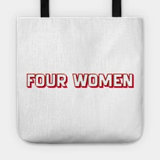 Four Women (Nina Simone) Tote