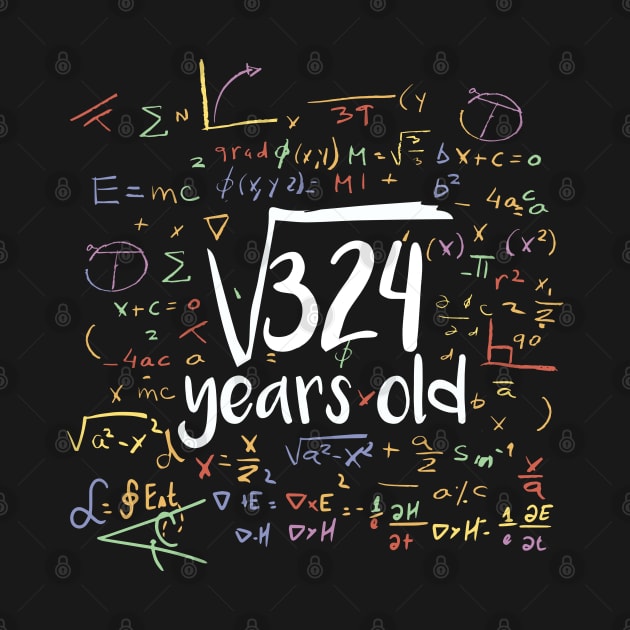 Square Root Of 324 18th Birthday 18 Year Old Gift by BitcoinSweatshirts