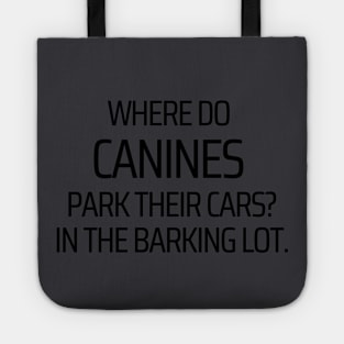 Where Do Canines Park Their Cars Tote