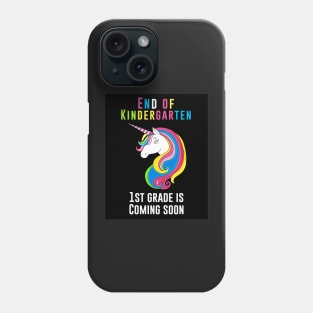 End of kindergarten, 1st grade is coming soon Phone Case