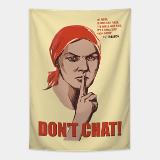 Don't Chat Vintage Soviet Poster with English Text Tapestry