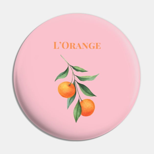 l'Orange Graphic French Word Pin by yourstruly