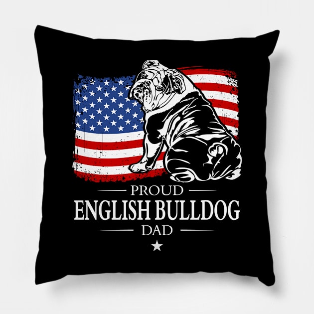 English Bulldog Dad American Flag patriotic dog Pillow by wilsigns