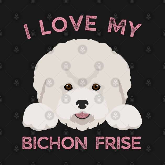 I love my Bichon Frise Life is better with my dogs Dogs I love all the dogs by BoogieCreates