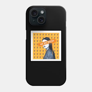 we are satoshi Phone Case