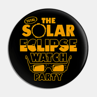 Total Solar Eclipse Watch Party Pin