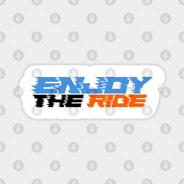 Enjoy the Ride (Variant 1) Magnet by MOULE