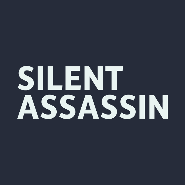 Silent Assassin by SillyQuotes