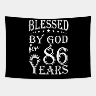 Blessed By God For 86 Years Christian Tapestry