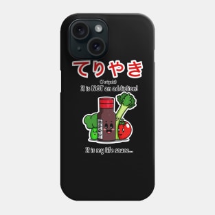 Teriyaki with everything Phone Case