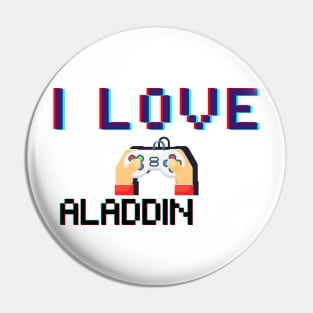 I LOVE Aladdin Pin