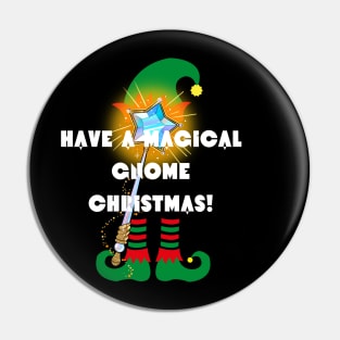 Have a Magical Gnome Christmas! Pin