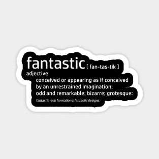 Fantastic Definition (NO BACKGROUND) - Poetic Poetry Fantasy Adventure Imagination Magnet