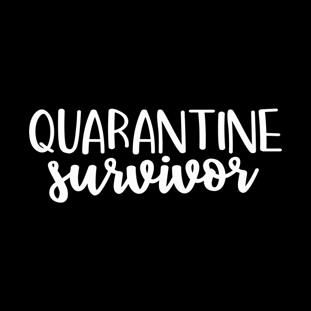 QUARANTINE SURVIVOR funny saying quote gift by star trek fanart and more