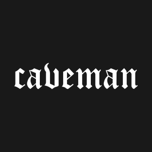 Caveman Merch T-Shirt