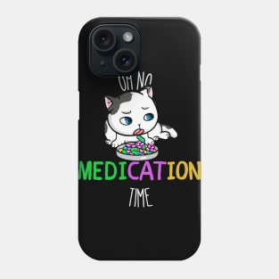 Funny Medication, Funny Cat Medication Phone Case