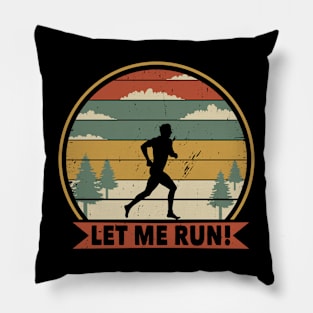 Let me run jogger Pillow