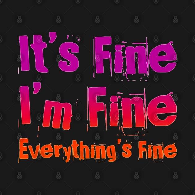 It's FIne, I'm Fine, Everything's Fine - Manic version by My Tiny Apartment