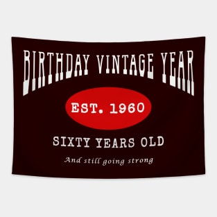 Birthday Vintage Year - Sixty Years Old Tapestry