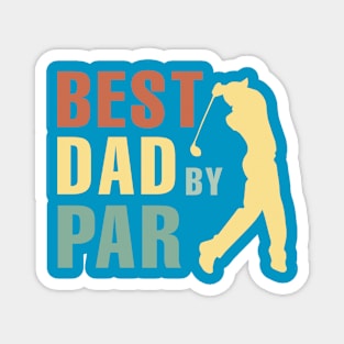 Best Dad of Par Magnet